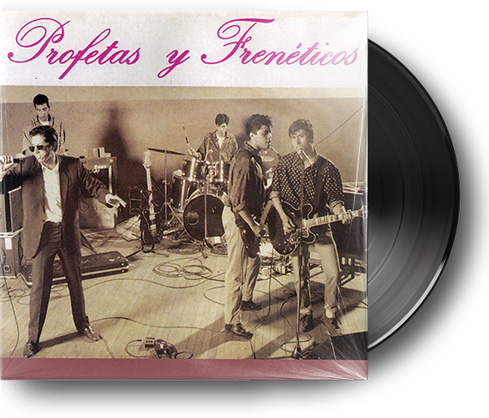 Vinilo Profetas y Frenéticos